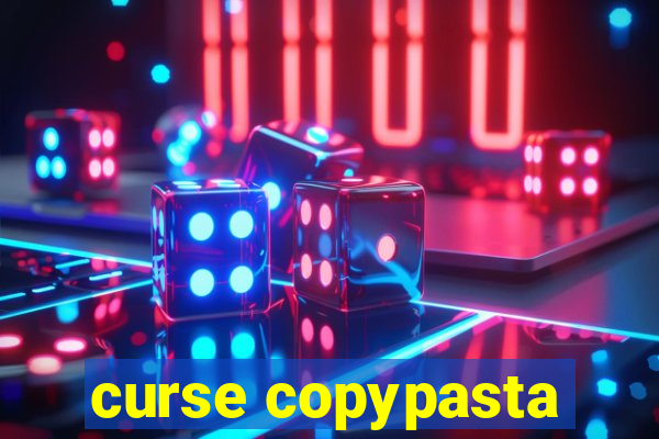 curse copypasta